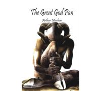 Arthur Machen The Great God Pan (Tascabile)