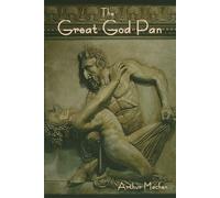 Arthur Machen The Great God Pan (Tascabile)