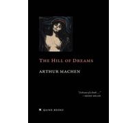 Arthur Machen The Hill of Dreams (Tascabile)