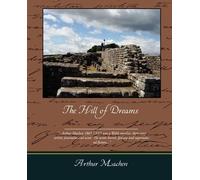 Arthur Machen The Hill of Dreams (Tascabile)