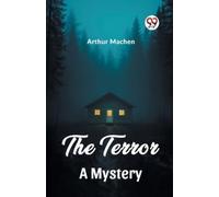 Arthur Machen The TerrorA Mystery (Edition2023) (Tascabile)