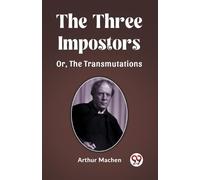 Arthur Machen The Three ImpostorsOr, The Transmutations (Edition2023 (Tascabile)