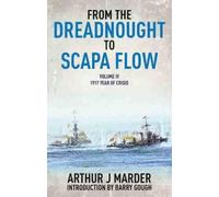 Arthur Marder From the Dreadnought to Scapa Flow, Volume IV (Tascabile)