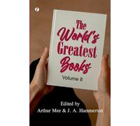 Arthur Mee J a Hamme The World's Greatest Books - Volume 08 (Edition (Tascabile)
