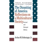 Arthur Meier Schlesinger The Disuniting of America (Tascabile)
