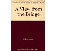 Arthur Miller A View from the Bridge (Tascabile)
