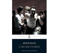 A View from the Bridge: A Play in Two Acts