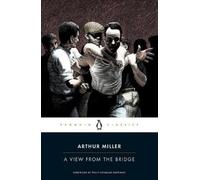 Arthur Miller A View from the Bridge (Tascabile)