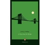 Arthur Miller A View from the Bridge (Tascabile) Penguin Plays