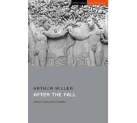 Arthur Miller After the Fall (Tascabile) Student Editions