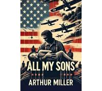 Arthur Miller All My Sons (Tascabile)
