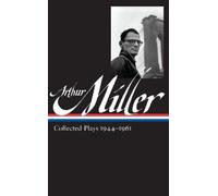 Arthur Miller Arthur Miller: Collected Plays Vol. 1 1944-1961 (Copertina rigida)