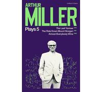 Arthur Miller Arthur Miller Plays 5 (Tascabile)