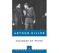 Arthur Miller Incident at Vichy (Tascabile) Penguin Plays