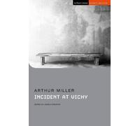 Arthur Miller Incident at Vichy (Tascabile) Student Editions
