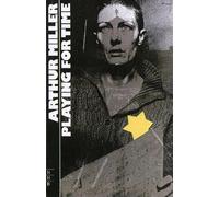 Arthur Miller Playing for Time (Tascabile) NHB Modern Plays