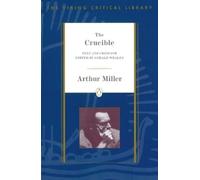Arthur Miller The Crucible (Tascabile) Viking Critical Library