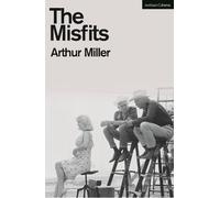 Arthur Miller The Misfits (Tascabile)