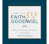 Arthur Milnes With Faith and Goodwill (Copertina rigida)