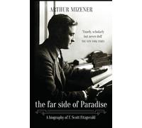 Arthur Mizener The Far Side of Paradise (Tascabile)