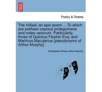 Arthur Murphy Christopher Smart The Hilliad (Tascabile)