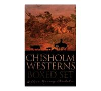 Arthur Murray Chisholm Chisholm Westerns - Boxed Set (Tascabile)