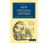 Arthur Octavius Prickard New College, Oxford (Tascabile)