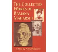 Arthur Osborne Collected Works of Ramana Maharshi (Tascabile)