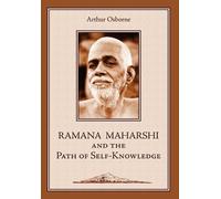 Arthur Osborne Ramana Maharshi and the Path of Self-Knowledge (Copertina rigida)