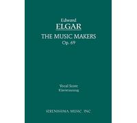 Arthur O'Shaughnessy The Music Makers, Op.69 (Tascabile)