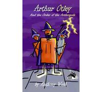 Arthur Otley and the Order of the Arthropods