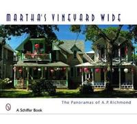Arthur P. Richmond Martha’s Vineyard Wide (Copertina rigida)