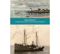 Arthur P. Richmond – Massachusetts Lighthouses and Lightships – Copertina rigida