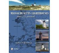 Arthur P. Richmond Massachusetts Lighthouses (Copertina rigida)