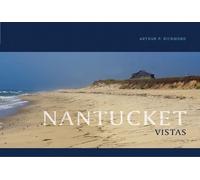 Arthur P. Richmond Nantucket Vistas (Copertina rigida)