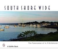 Arthur P. Richmond – South Shore Wide – Copertina rigida