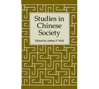 Arthur P. Wolf Studies in Chinese Society (Tascabile)