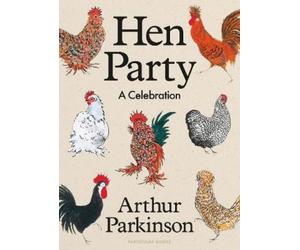 Arthur Parkinson Hen Party (Copertina rigida)