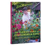 Arthur Parkinson The Flower Yard in Containers & Pots (Copertina rigida)