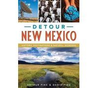 Arthur Pike David Pike Detour New Mexico (Tascabile)