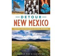 Arthur Pike David Pike Detour New Mexico (Tascabile)