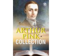 Arthur Pink Arthur W. Pink Collection (Tascabile)