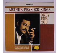 ARTHUR PRYSOCK - sings only for you