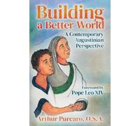Arthur Purcaro Building a Better World (Tascabile)