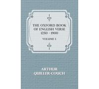 Arthur Quiller-C The Oxford Book of English Verse 1250 - 1900 - Volu (Tascabile)