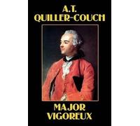 Arthur Quiller-Couch Major Vigoureux (Tascabile)