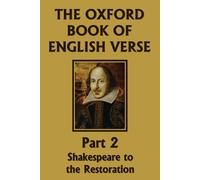 Arthur Quiller-Couch The Oxford Book of English Verse, Part 2 (Tascabile)