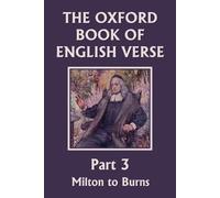 Arthur Quiller-Couch The Oxford Book of English Verse, Part 3 (Tascabile)