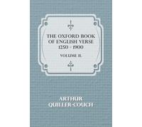 Arthur Quiller- The Oxford Book of English Verse 1250 - 1900 - Volu (Tascabile)
