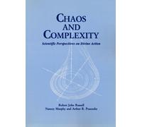Arthur R. Peacocke Robert John Russell Chaos and Complexity (Tascabile)